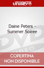 Daine Peters - Summer Soiree dvd