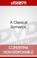 A Classical Romance dvd