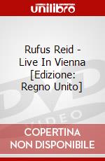 Rufus Reid - Live In Vienna [Edizione: Regno Unito] dvd