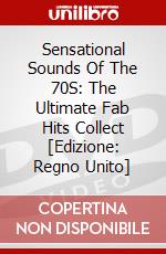 Sensational Sounds Of The 70S: The Ultimate Fab Hits Collect [Edizione: Regno Unito] dvd