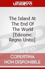 The Island At The End Of The World [Edizione: Regno Unito] dvd