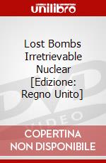 Lost Bombs Irretrievable Nuclear [Edizione: Regno Unito] dvd