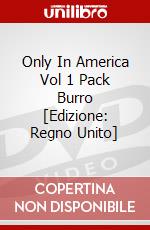 Only In America  Vol 1  Pack Burro [Edizione: Regno Unito] dvd