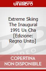 Extreme Skiing The Inaugural 1991 Us Cha [Edizione: Regno Unito] dvd