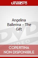Angelina Ballerina - The Gift dvd
