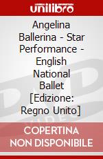 Angelina Ballerina - Star Performance - English National Ballet [Edizione: Regno Unito] dvd