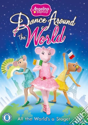 Angelina Ballerina Dance Around The World [Edizione: Regno Unito] film in dvd di Hit Entertainment