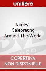 Barney - Celebrating Around The World dvd