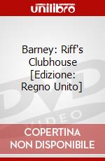 Barney: Riff's Clubhouse [Edizione: Regno Unito] film in dvd di Hit Entertainment