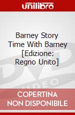 Barney Story Time With Barney [Edizione: Regno Unito] dvd