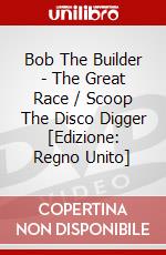 Bob The Builder - The Great Race / Scoop The Disco Digger [Edizione: Regno Unito] dvd