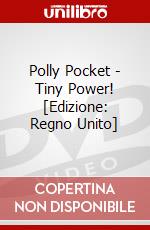 Polly Pocket - Tiny Power! [Edizione: Regno Unito] dvd