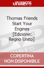 Thomas Friends Start Your Engines [Edizione: Regno Unito] dvd