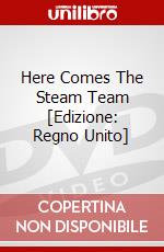 Here Comes The Steam Team [Edizione: Regno Unito] dvd