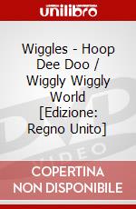 Wiggles - Hoop Dee Doo / Wiggly Wiggly World [Edizione: Regno Unito] dvd