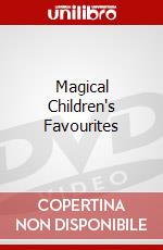 Magical Children's Favourites dvd
