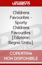 Childrens Favourites - Sporty Childrens Favourites [Edizione: Regno Unito] dvd