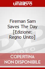 Fireman Sam Saves The Day [Edizione: Regno Unito] dvd