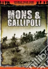 World War One Centenary Collection - Mons 1914 & Gallipoli 1915 dvd