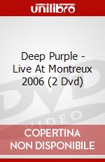 Deep Purple - Live At Montreux 2006 (2 Dvd) dvd