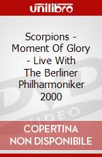 Scorpions - Moment Of Glory - Live With The Berliner Philharmoniker 2000 dvd