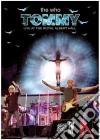 Tommy live at the royal al film in dvd di The Who