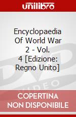 Encyclopaedia Of World War 2 - Vol. 4 [Edizione: Regno Unito] dvd