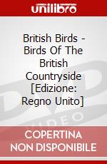 British Birds - Birds Of The British Countryside [Edizione: Regno Unito] dvd