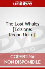 The Lost Whales [Edizione: Regno Unito] dvd