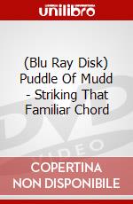 (Blu Ray Disk) Puddle Of Mudd - Striking That Familiar Chord dvd