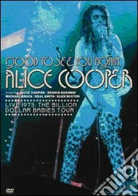 Alice Cooper - Good To See You Again dvd