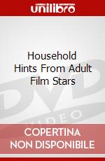 Household Hints From Adult Film Stars [Edizione: Regno Unito] dvd