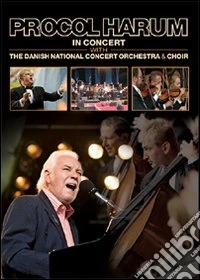 Procol Harum - In Concert With The Danish National Concert Orchestra & Choir dvd