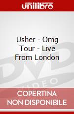 Usher - Omg Tour - Live From London dvd