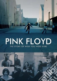 Pink Floyd - The Story Of Wish You Were Here dvd
