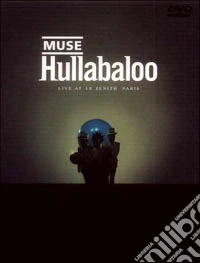 Muse. Hullabaloo. Live at le Zenith, Paris. dvd