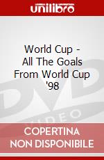 World Cup - All The Goals From World Cup '98 dvd