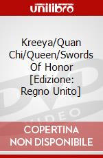 Kreeya/Quan Chi/Queen/Swords Of Honor [Edizione: Regno Unito] dvd