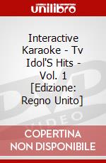 Interactive Karaoke - Tv Idol'S Hits - Vol. 1 [Edizione: Regno Unito] dvd