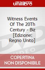 Witness Events Of The 20Th Century - Biz [Edizione: Regno Unito] dvd