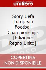 Story Uefa European Football Championships [Edizione: Regno Unito] dvd
