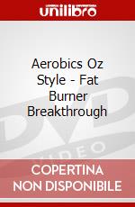 Aerobics Oz Style - Fat Burner Breakthrough dvd