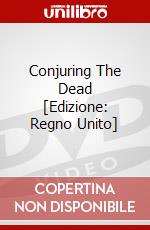 Conjuring The Dead [Edizione: Regno Unito] dvd