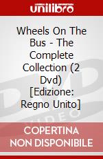 Wheels On The Bus - The Complete Collection (2 Dvd) [Edizione: Regno Unito] dvd