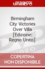 Birmingham City Victories Over Villa [Edizione: Regno Unito] dvd