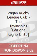 Wigan Rugby League Club - The Invincibles [Edizione: Regno Unito] dvd