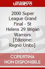 2000 Super League Grand Final - St Helens 29 Wigan Warriors [Edizione: Regno Unito] dvd