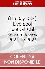(Blu-Ray Disk) Liverpool Football Club Season Review 2021 To 2022 brd