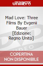 Mad Love: Three Films By Evgenii Bauer [Edizione: Regno Unito] dvd