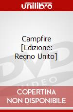 Campfire [Edizione: Regno Unito] dvd